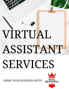 Virtual Assistant Services by King Branding Company